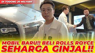 MOBIL BARU!! BELI ROLLS ROYCE SEHARGA GINJ4L!!