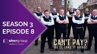 Can't Pay We'll Take it Away! Season 3 Episode 8