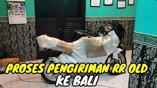 PROSES PENGIRIMAN KAWASAKI NINJA RR OLD - SOLDOUT KE BALI