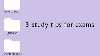 3 study tips for exams | peach studies 