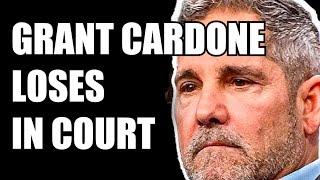 Court rules against GRANT CARDONE in FRAUD lawsuit ON ALL COUNTS