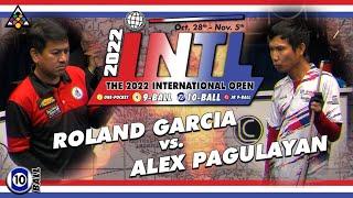 10-BALL: ROLAND GARCIA VS ALEX PAGULAYAN - 2022 INTERNATIONAL OPEN BIG FOOT 10-BALL CHALLENGE