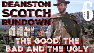 DEANSTON RUNDOWN: THE GOOD, THE BAD AND THE UGLY