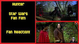 Hunter - Star Wars Fan Film - Fan Reaction!