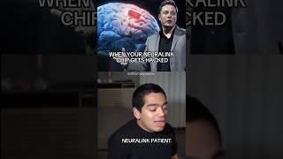 What if Neuralink gets hacked #neuralink #elonmusk #artificialintelligence