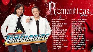 LOS TEMERARIOS 30 ÉXITOS PARA SIEMPRE - ROMÁNTICAS DEL AYER - MEJORES CANCIONES INOLVIDABLES