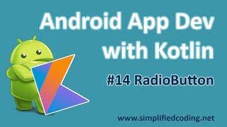 #14 Android Application Development with Kotlin - Radio Button