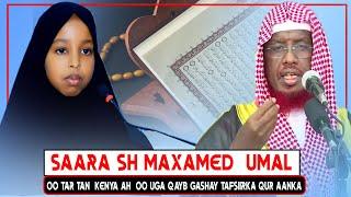 SAARA SH MAXAMED UMAL OO TAR TAN TAFSIIRKA DALKA KENYA KA QAYB GASHAY