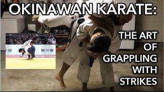 Okinawan Karate: The Art of Grappling with Strikes