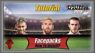 How to Install Player Faces/Facepacks - Football Manager 2018 FM18