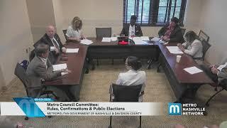 09/03/24 Metro Council Committee: Rules, Confirmations, and Public Elections