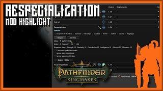 Respecialization | Pathfinder: Kingmaker | Mod Highlight