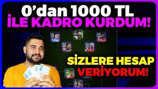 0'dan 1000 TL İLE KADRO KURDUM! BU HESABI SİZLERE VERİYORUM! eFootball Mobile 2024