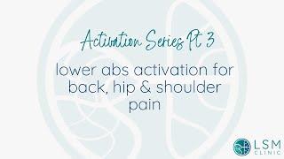 Activation Series Part 3: Lower Abs