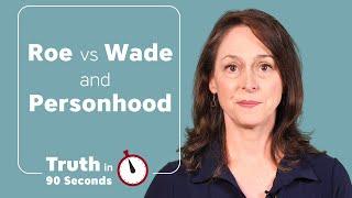 Roe vs. Wade and Personhood