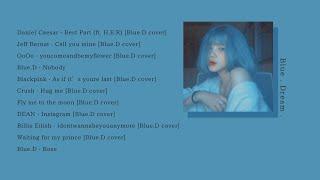 Blue.D playlist