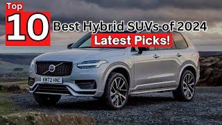 Newest Top 10 Best Hybrid SUVs for 2024