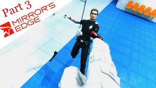 Part 3: Shortest Boss Fight and Craziest Train Level | Mirror's Edge