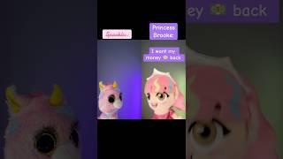 Brooke Wants Her Money Back #money #song #trend #singing #princess #unicorn #slay #shorts