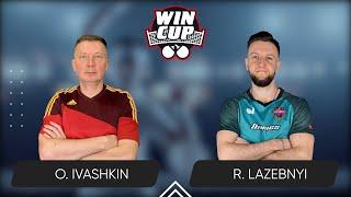 06:30 Oleksandr Ivashkin - Ruslan Lazebnyi 23.01.2025 | Table Tennis WINCUP Star 1