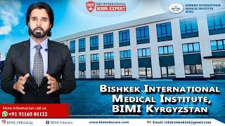 BISHKEK INTERNATIONAL MEDICAL INSTITUTE | BIMI University | Dr. Naren Goyal 9116501122