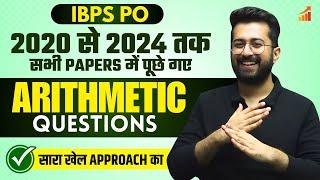  Arithmetic Asked in IBPS PO Prelims in Last 5 Years (2020 - 2024) Aashish Arora
