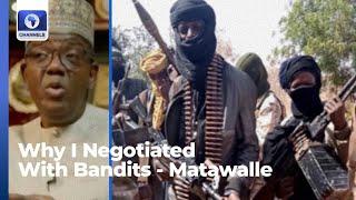 Why I Decided To Dialogue With Bandits - Matawalle