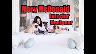 Mary McDonald Interior Designer.