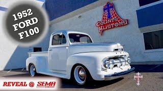 Count's Kustoms Reveals a '52 Ford F100 at SEMA 2023!