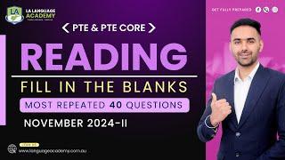 Reading Fill in the Blanks | PTE & PTE Core | November 2024-II | PTE Predictions | Language Academy