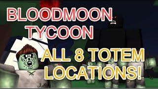 Roblox Bloodmoon Tycoon: All Totem Locations