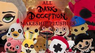 (READ DESC) ALL DARK DECEPTION MAKESHIP PLUSHIES | Dark Deception