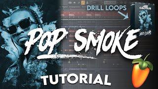 POP SMOKE DRILL TYPE BEAT TUTORIAL (Pop Smoke Loop Kit - Fl Studio)