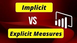 Implicit vs Explicit Measures in Power BI ! (100% You will never forget)