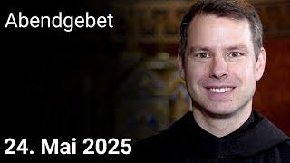 Abendgebet aus Maria Laach 24. Mai 2025