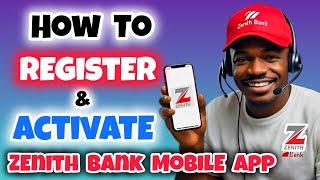 How to Register on Zenith Bank Mobile App (2024) | How to Activate Zenith Bank Mobile Banking App