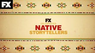 FX Celebrates Native Storytellers: Fearless Together | FX