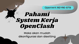 OpenClash Working System To Understand Ease in setting and configuration