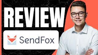 Sendfox Review (2024)