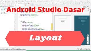 Layout | Tutorial Android Studio Dasar | Widget dan Artibutnya | Android Indonesia