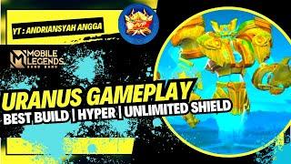 Uranus Hyper Unlimited Heal & Shield |  Best Build Uranus 2023 ~ Uranus Gameplay MLBB