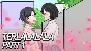 #204 || TERLALALALA PART 1 - Drama Animasi Sekolah Kode Keras buat Cowok dari Cewek