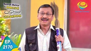 Taarak Mehta Ka Ooltah Chashmah - Episode 2170 - Full Episode