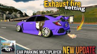 How to exhaust fire setting in car parking multiplayer game new version