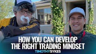 How You Can Develop the Right Trading Mindset