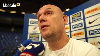 Coach Spahija speaks about the game vs Maccabi Haifa