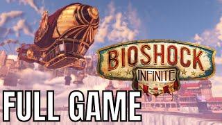 Bioshock Infinite - Full Game Walkthrough (No Commentary Longplay)