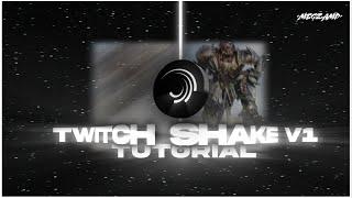 TWITCH SHAKE Tutorial V1 on Alight Motion