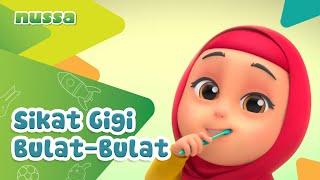 NUSSA : SIKAT GIGI BULAT-BULAT