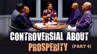 Controversial About Prosperity (Part -4)